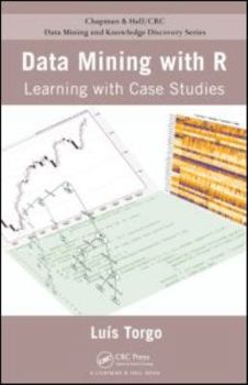 Hardcover Data Mining with R: Learning with Case Studies Book