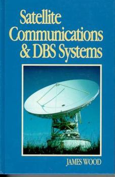 Hardcover Satellite Communications and DBS Systems Book