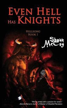 Even Hell Has Knights - Book #1 of the Hellsong