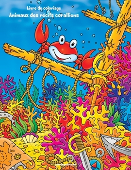 Livre de coloriage Animaux des r�cifs coralliens