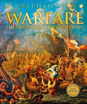 The Illustrated Encyclopedia of Warfare - From Ancient Egypt to Iraq - Book  of the Definitive Visual History
