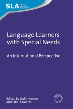 Language Learners with Special Needs: An International Perspective - Book  of the Second Language Acquisition