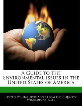 Paperback A Guide to the Environmental Issues in the United States of America Book