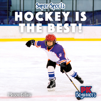 Hockey Is the Best!