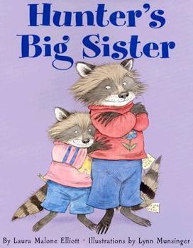 Hardcover Hunter's Big Sister Book