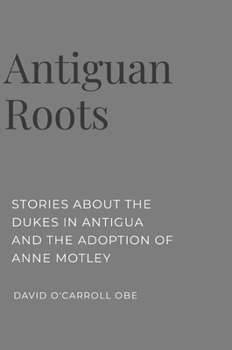 Hardcover Antiguan Roots Book