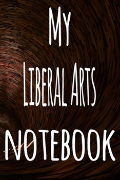 My Liberal Arts Notebook: The perfect gift for the student in your life - unique record keeper!