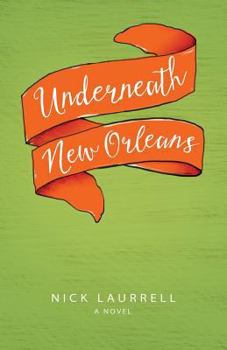Paperback Underneath New Orleans Book