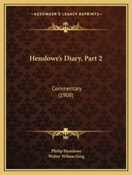 Paperback Henslowe's Diary, Part 2: Commentary (1908) Book