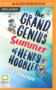 Audio CD The Grand, Genius Summer of Henry Hoobler Book