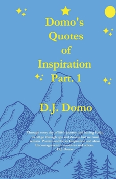 Paperback Domo's Quotes of Inspiration Part. 1 Book