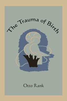 Paperback The Trauma of Birth Book