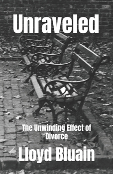 Paperback Unraveled: The Unwinding Effect of Divorce Book