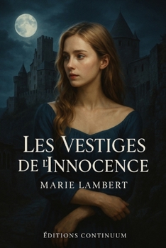 Paperback Les Vestiges de l'Innocence [French] Book