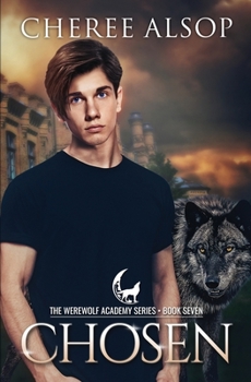 Paperback Werewolf Academy Book 7: Chosen Book