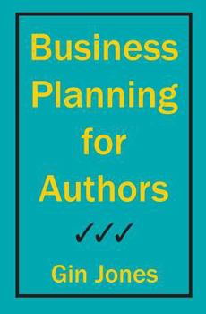 Paperback Business Planning for Authors Book