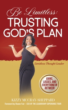 Paperback Be Limitless: Trusting God's Plan Book