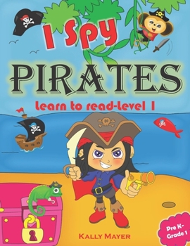 Paperback I Spy Pirates!: Learn to Read Level 1 (PreK - Grade 1) [Large Print] Book