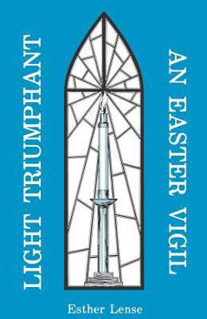 Paperback Light Triumphant: An Easter Vigil Book
