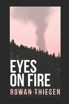 Paperback Eyes on Fire Book