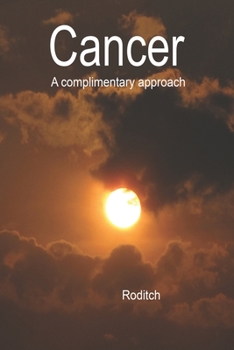 Paperback Cancer: A complimentary approach Book
