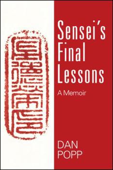 Paperback Sensei's Final Lessons: A Memoir Book