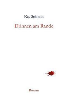 Paperback Drinnen am Rande [German] Book