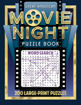 Paperback Great American Movie Night Puzzle Book: 200 Large-Print Puzzles Book