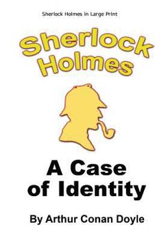 Paperback A Case of Identity: Sherlock Holmes in Large Print [Large Print] Book