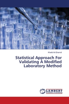 Paperback Statistical Approach For Validating A Modified Laboratory Method Book