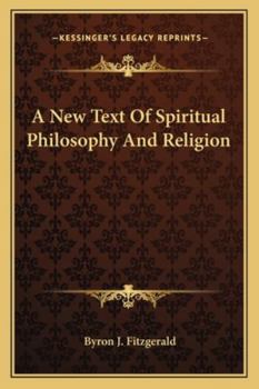 Paperback A New Text Of Spiritual Philosophy And Religion Book