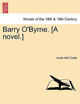 Paperback Barry O'Byrne. [A Novel.] Book
