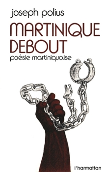 Paperback Martinique debout [French] Book