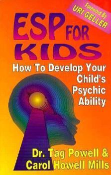 Paperback ESP for Kids: How to Develop Your Child's Psychic Ability Book