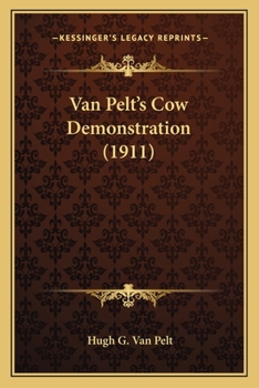 Paperback Van Pelt's Cow Demonstration (1911) Book