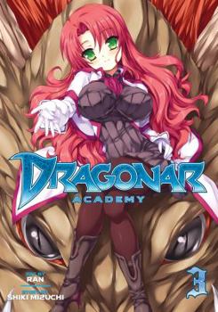 Dragonar Academy Vol. 3 - Book #3 of the 漫画 星刻の竜騎士 / Dragonar Academy Manga