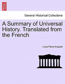 Paperback A Summary of Universal History. Translated from the French Book
