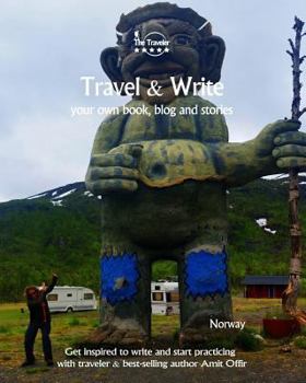 Paperback Travel & Write: Your Own Book, Blog and Stories - Norway - Get Inspired to Write and Start Practicing Book