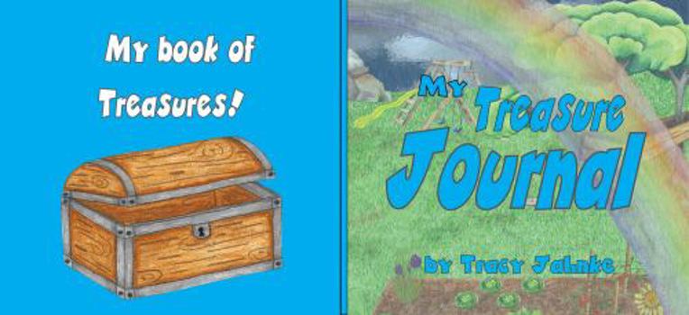 Paperback My Treasure Journal (The Treasure) Book