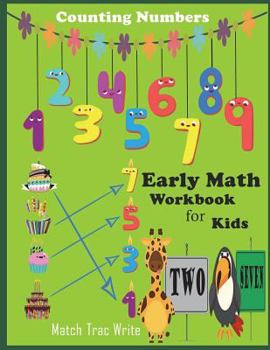 Paperback Early Math Workbook for kids Counting Numbers Match, tracing, Write: Number counting, Match, Tracing 0-9, draw a line to its' name Book