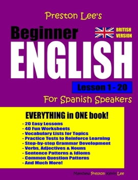Paperback Preston Lee's Beginner English Lesson 1 - 20 For Spanish Speakers (British) Book