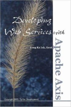 Paperback Developing Web Services with Apache Axis Book