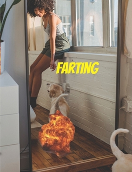 Paperback Farting: the farting coloring book for kids (dogs, cats, birds & men) Book