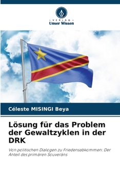 Paperback Lösung für das Problem der Gewaltzyklen in der DRK [German] Book