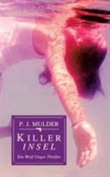 Paperback Killer Insel: Ein Wolf Unger Thriller [German] Book