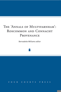 Hardcover The 'Annals of Multyfarnham': Roscommon and Connacht Provenance Book