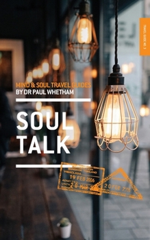 Paperback Mind & Soul Travel Guide 3: Soul Talk Book