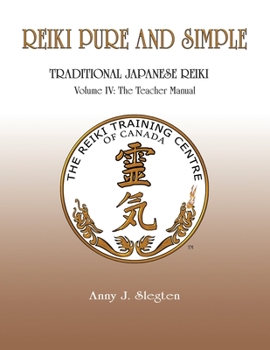 Paperback Reiki Pure And Simple Volume 4: The Teacher Manual Book