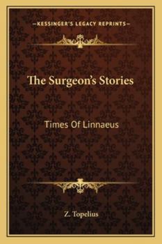 Paperback The Surgeon's Stories: Times Of Linnaeus Book