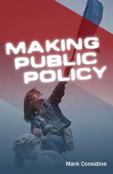 Paperback Making Public Policy: Institutions, Actors, Strategies Book